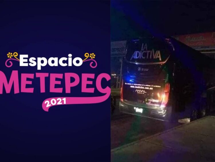 Balacean autobús de banda ‘La Adictiva’ y optan por cancelar Feria Metepec 2021