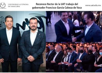 Reconoce rector de la UAT trabajo del gobernador Francisco García Cabeza de Vaca