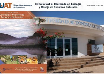 Ofrece UAT el Doctorado en Ecología y Manejo de Recursos Naturales