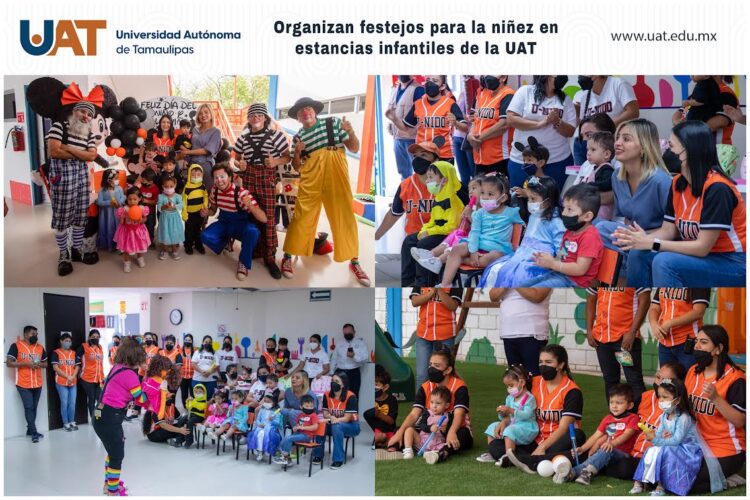 Estancias infantiles de la UAT organizan festejos para la niñez