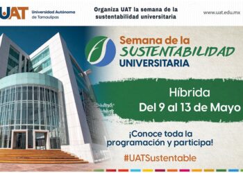 Prepara UAT la Semana de la Sustentabilidad Universitaria