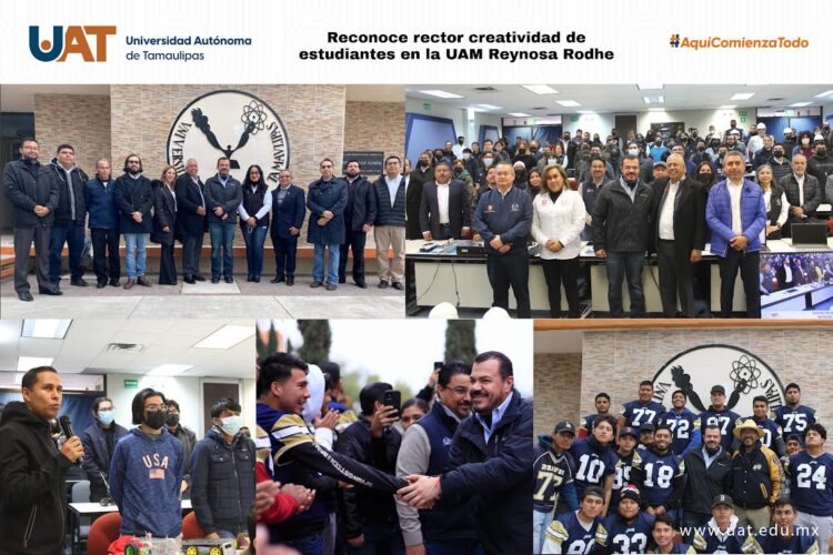 Reconoce rector creatividad de estudiantes en la UAM Reynosa Rodhe