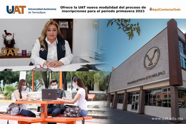 Ofrece UAT nueva modalidad del proceso de inscripciones para ciclo escolar primavera 2023