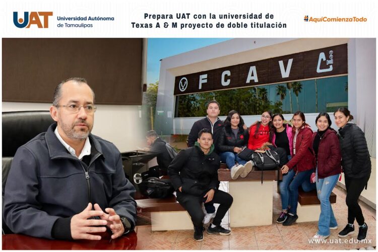 Preparan la UAT y la Universidad Internacional Texas A&M proyecto de doble titulación