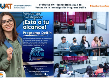 Promueve UAT la convocatoria 2023 del Verano de Investigación del Programa Delfín