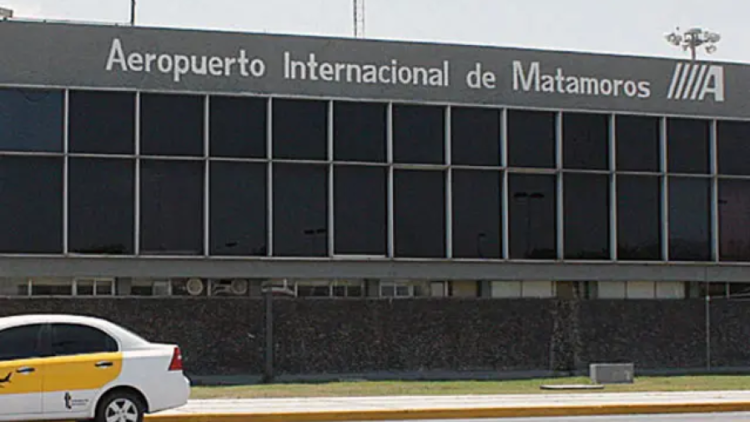 La Secretaría de Marina asumirá control de aeropuertos, entre ellos el de Matamoros, Tamaulipas