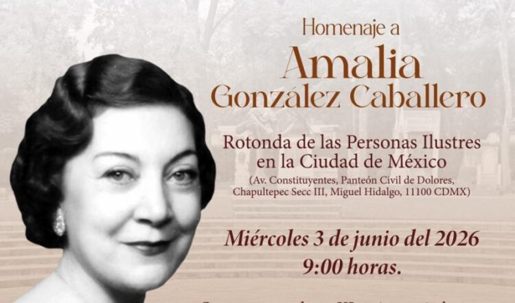 Programan homenaje en la Ciudad de México para recordar a la tamaulipeca Amalia González Caballero