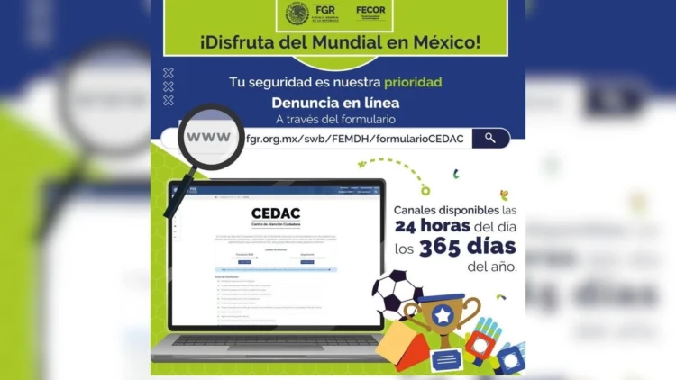 La FGR abre micrositio para denuncias de turistas nacionales y extranjeros durante el Mundial