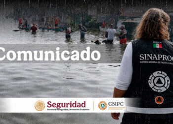 La CNPC mantiene coordinación con estados  ante pronósticos de lluvias fuertes y altas temperaturas en el país