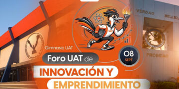 Organiza la UAT el Foro de Innovación y Emprendimiento 2026 para impulsar el talento universitario