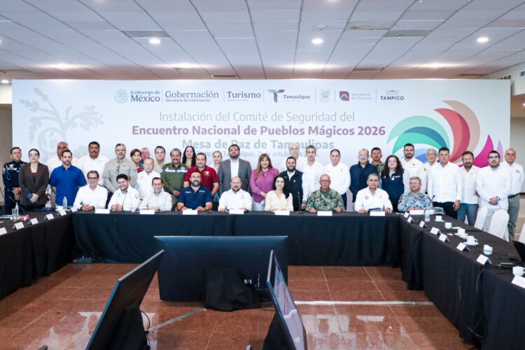 Instalan comité de seguridad para el Encuentro Nacional de Pueblos Mágicos 2026 en Tamaulipas